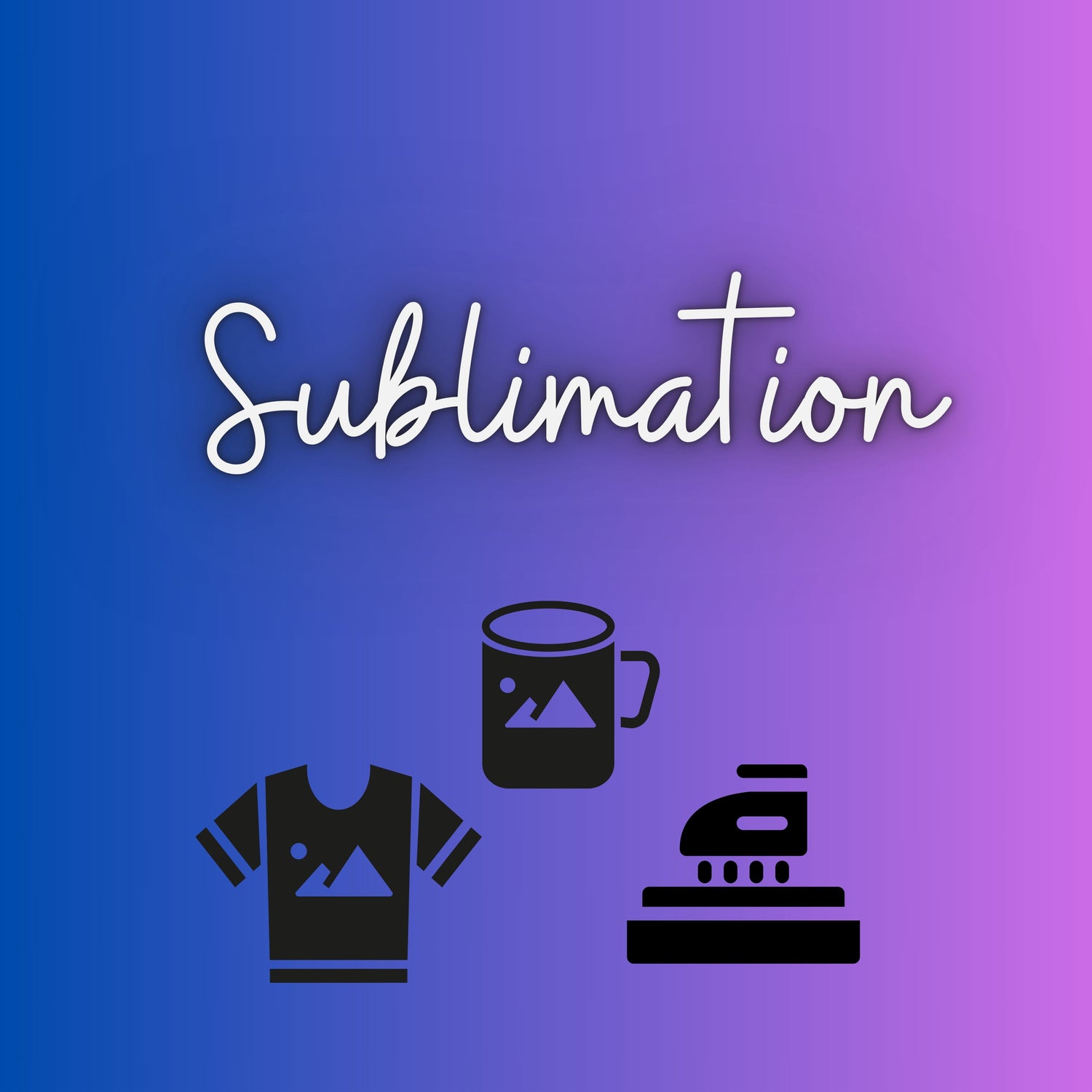 Sublimation