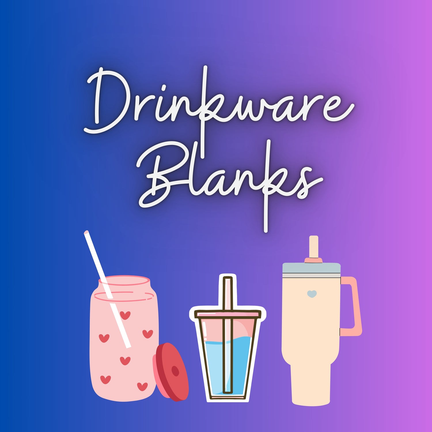 Blanks Drinkware