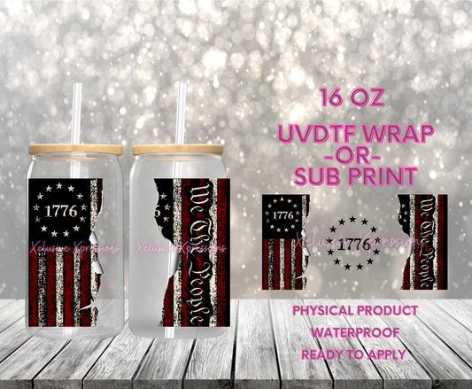 #609 We the People, 16 oz UVDTF or Sub