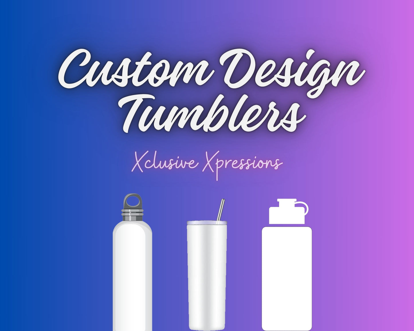 Custom Sublimation Cups, Tumblers, and Waterbottles With Design On It