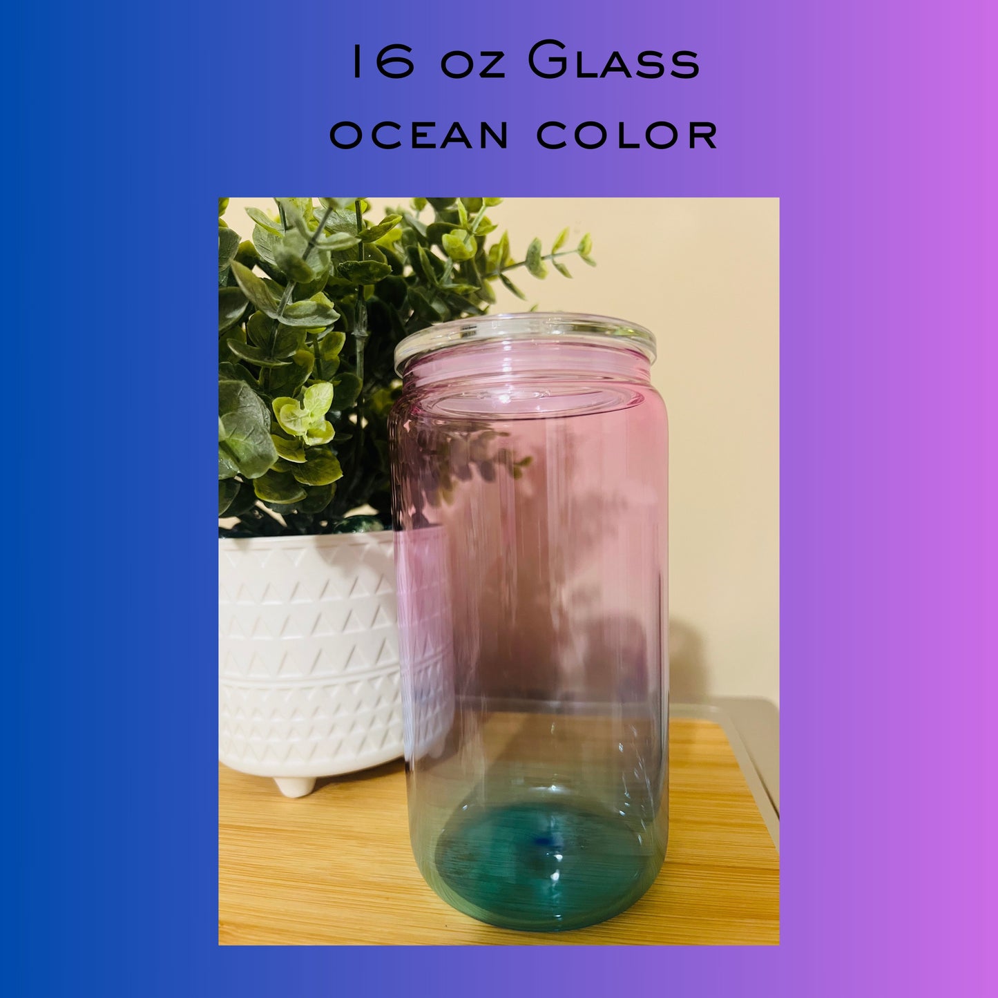 16 oz Cup, Glass Ocean Ombre w/ Clear Lid & Plastic Straw