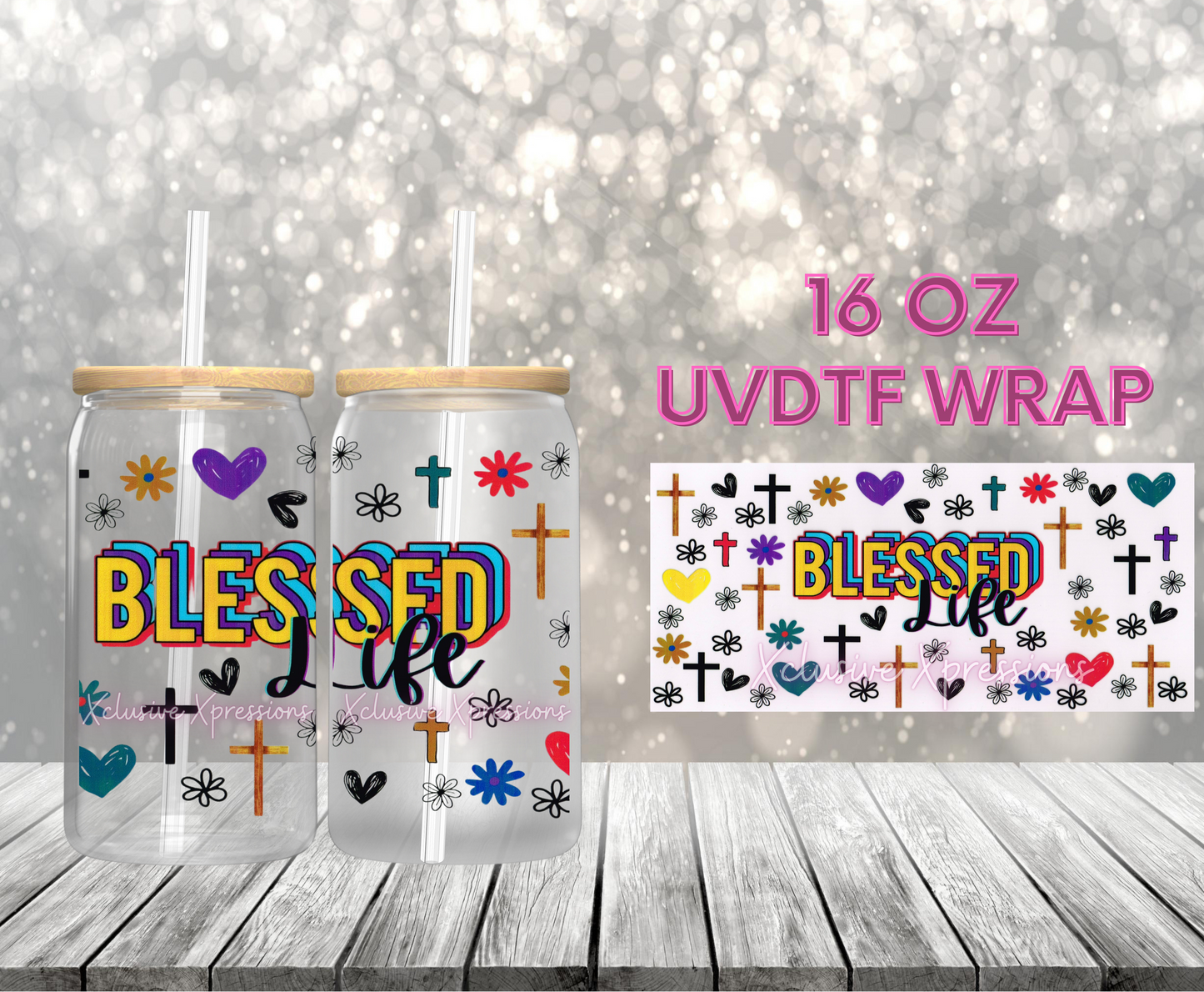 #436C Blessed Life UVDTF Wrap