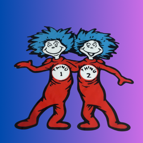 Thing 1 & 2